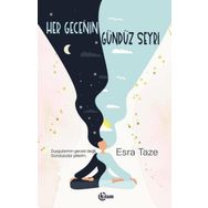 Her Gecenin Gündüz Seyri - Tılsım Yayınevi