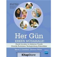 Her Gün Erken Müdahale! - Barbara Weber - Merle J. Crawford