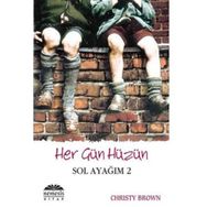 HER GÜN HÜZÜN - SOL AYAĞIM 2 - CHRISTY BROWN