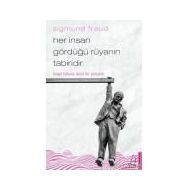 Her İnsan Gördüğü Rüyanın Tabiridir - Sigmund Freud
