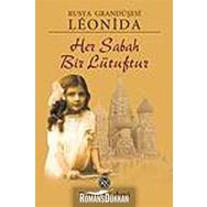 Her Sabah Bir Lütuftur / Leonida