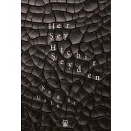 Her Şey Hiçbir Şeyden - Kadir Uslu