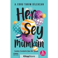 Her Şey Mümkün - A.Ebru Tarım Dilekcan
