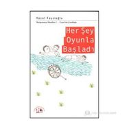 Her Şey Oyunla Başladı - Yücel Feyzioğlu