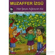 Her Şeye Ağlayan Kız - Muzaffer İzgü