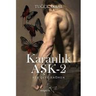 HER ŞEYE RAĞMEN AŞK - MELIKE KARAKURT