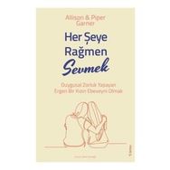 Her Şeye Rağmen Sevmek - Allison ve Piper Garner - Sola Unitas