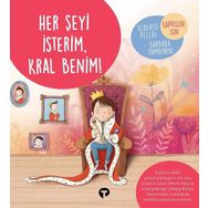 Her Şeyi İsterim, Kral Benim! - Alberto Pellai , Barbara Tamborini