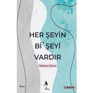 Her Şeyin Bi' Şeyi Vardır - Mehmet Çimen
