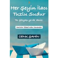 Her Şeyin İlacı Tuzlu Sudur - Cenk Şahin