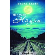 Her Vakit Hüzün - Erdal Ercin