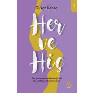 Her ve Hiç Türkan Kebeci