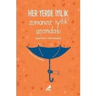 Her Yerde Iyilik Zamansız Ajandası - Kolektif