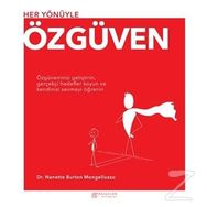 Her Yönüyle Özgüven - Nanette Burton Mongelluzzo