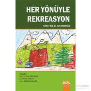 Her Yönüyle Rekreasyon - Faik Ardahan Tevfik Turgut Ayşe Kaplan Kalkan