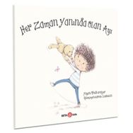 Her Zaman Yanımda Olan Ayı - Trudi Granger - Beta Kids Yayınları
