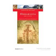 HERAKLEIA : ŞEHİR VE GEZI - ANNELIESE PESCHLOW BINDOKAT