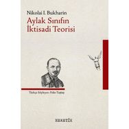 Heretik Yayıncılık Aylak Sınıfın İktisadi Teorisi