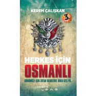 Herkes İçin Osmanlı - Kerem Çalışkan