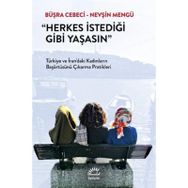 Herkes İstediği Gibi Yaşasın - Büşra Cebeci