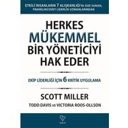 Herkes Mükemmel Bir Yöneticiyi Hak Eder Scott Miller
