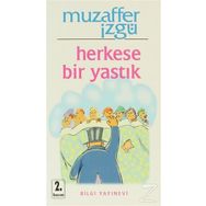 HERKESE BIR YASTIK - MUZAFFER İZGU