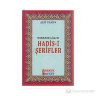 Herkese Lazım Hadis-i Şerifler - H. Arif Pamuk