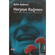 HERŞEYE RAĞMEN - AYDIN AYDEMIR