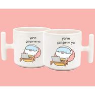 Hesaplısı Burada Yarın Çalışırım Ya Baskılı T Kulplu Latte Beyaz Kupa Bardak