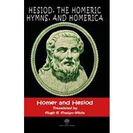Hesiod The Homeric Hymns And Homerica-Platanus Publishing