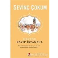 Hevenk Kayıp İstanbul - Sevinç Çokum