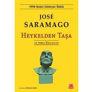 Heykelden Taşa ve Nobel Konuşması - Jose Saramago