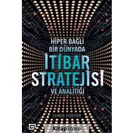 Hiber Bağlı Bir Dünyada İtibar Stratejisi ve Analitiği - Chris Foster
