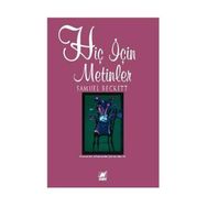 HIÇ İÇIN METINLER - SAMUEL BECKETT