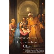 Hiç Kimselerin Ülkesi - Ahmet Gökalp Yonca - Cinius Yayınları