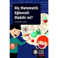 Hiç Matematik Eğlenceli Olabilir mi? - İsmail Naci Cangül