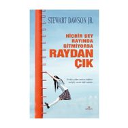 Hiçbir Şey Rayında Gitmiyorsa Raydan Çık - Stewart Dawson Jr