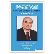 Hiciv - Yığın - Göçmen Edebiyatı Uzmanı Prof. Dr. Yüksel Baypınar Armağanı / Ali Osman Öztürk