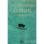 HİÇKİMSENİN ÜLKELERİ ODYSSEUSUN İZİNDE - SCOTT HULER