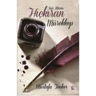 HIÇKIRAN MÜREKKEP - MUSTAFA TENKER