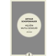 Hiçliğin Mutlu Sessizliği - Arthur Schopenhauer