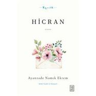 Hicran - Ayanzade Namık Ekrem