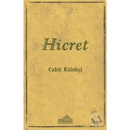 Hicret - Cahit Külekçi