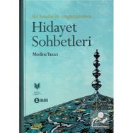 Hidayet Sohbetleri - Medine Yazıcı
