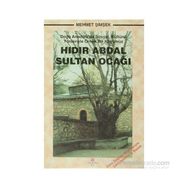 HIDIR ABDAL SULTAN OCAĞI DOĞU ANADOLU'DA SOSYAL, KÜLTÜREL YÖNLERIYLE ÖRNEK BIR KÖYÜMÜZ - MEHMET ŞIMŞEK