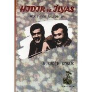 HIDIR VE İLYAS - A. KADIR KONUK