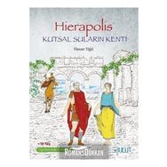 Hierapolis - Kutsal Suların Kenti - Uygarlıklar Beşiği Anadolu - 6 - Hasan Yiğit