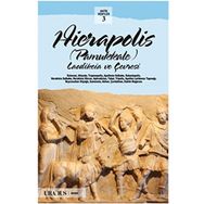 Hierapolis - Pamukkale - Laodikeia ve Çevresi - Erdal Yazıcı
