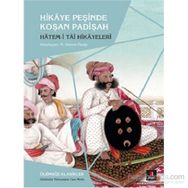 Hikaye Peşinde Koşan Padişah - Hatem Tai