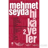Hikayeler - 2 - Mehmet Seyda